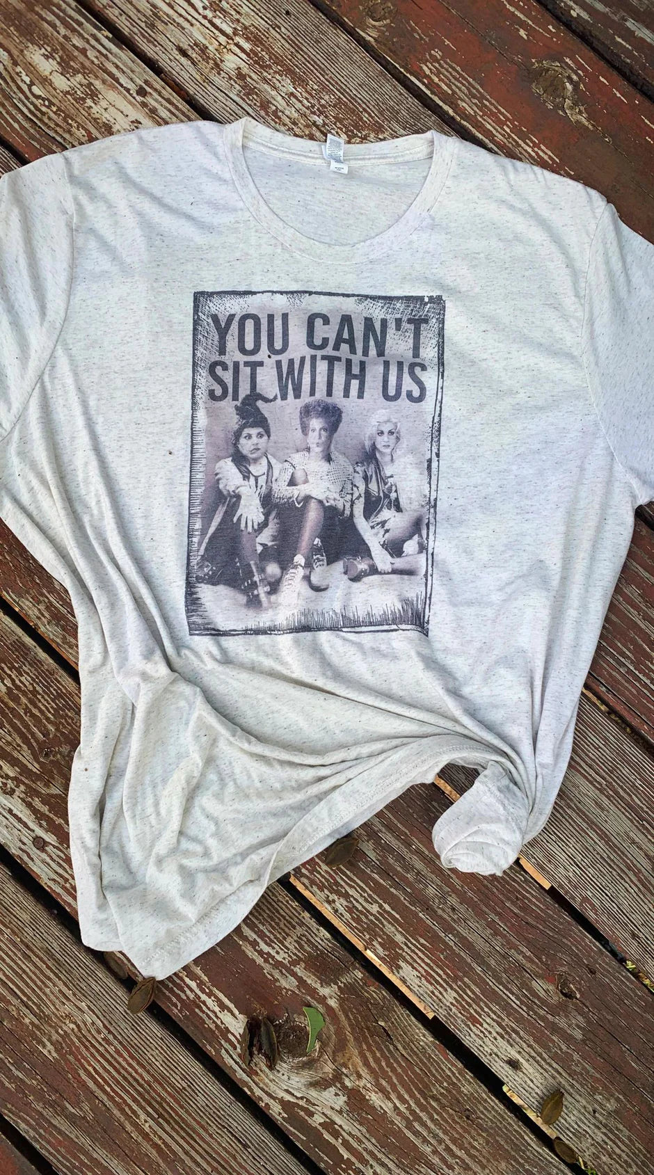 You cant sit with us Tee
