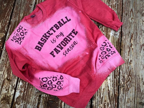 Basketball is my favorite season Bleached Sweatshirts