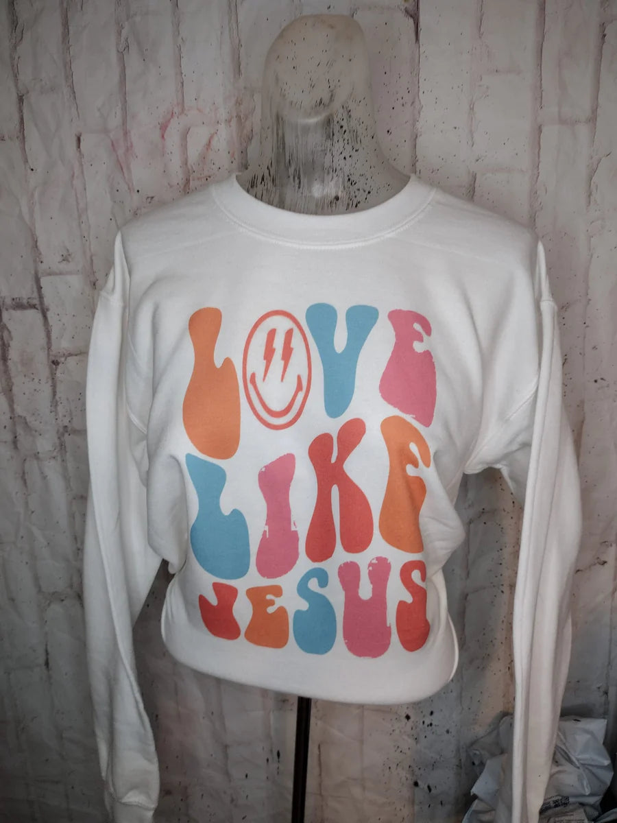 Love Like Jesus Sweatshirt