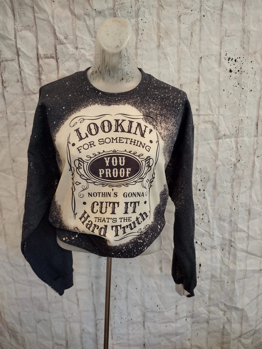Lookin for something Bleached Sweatshirts