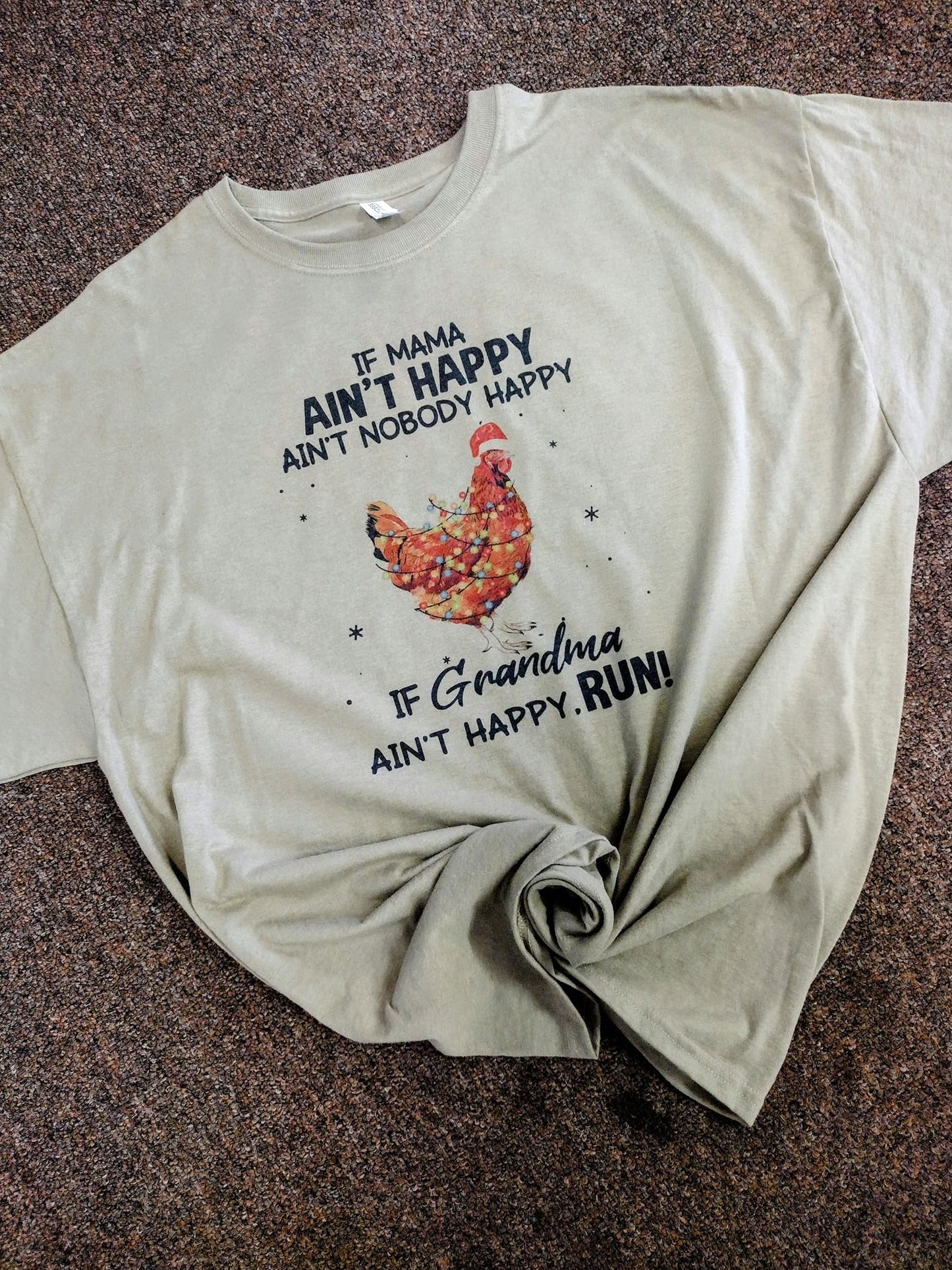 If grandma not happy RUN Tee