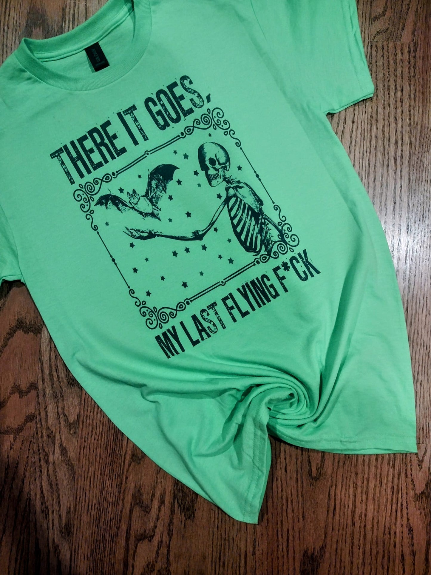 My Last Flying f*ck shirt