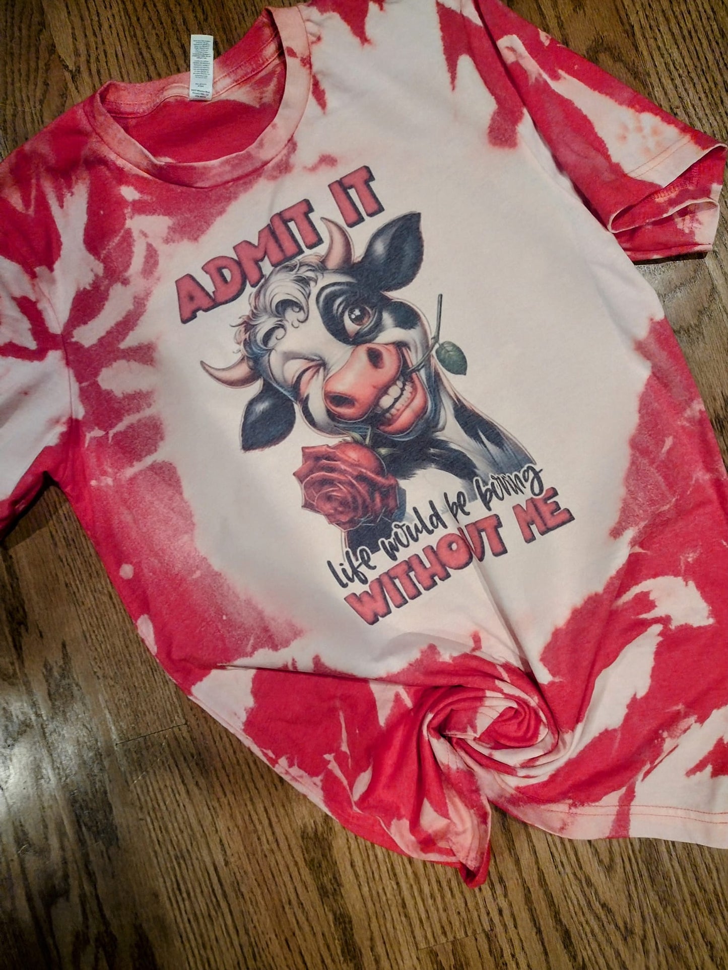 It would be boring without me shirt