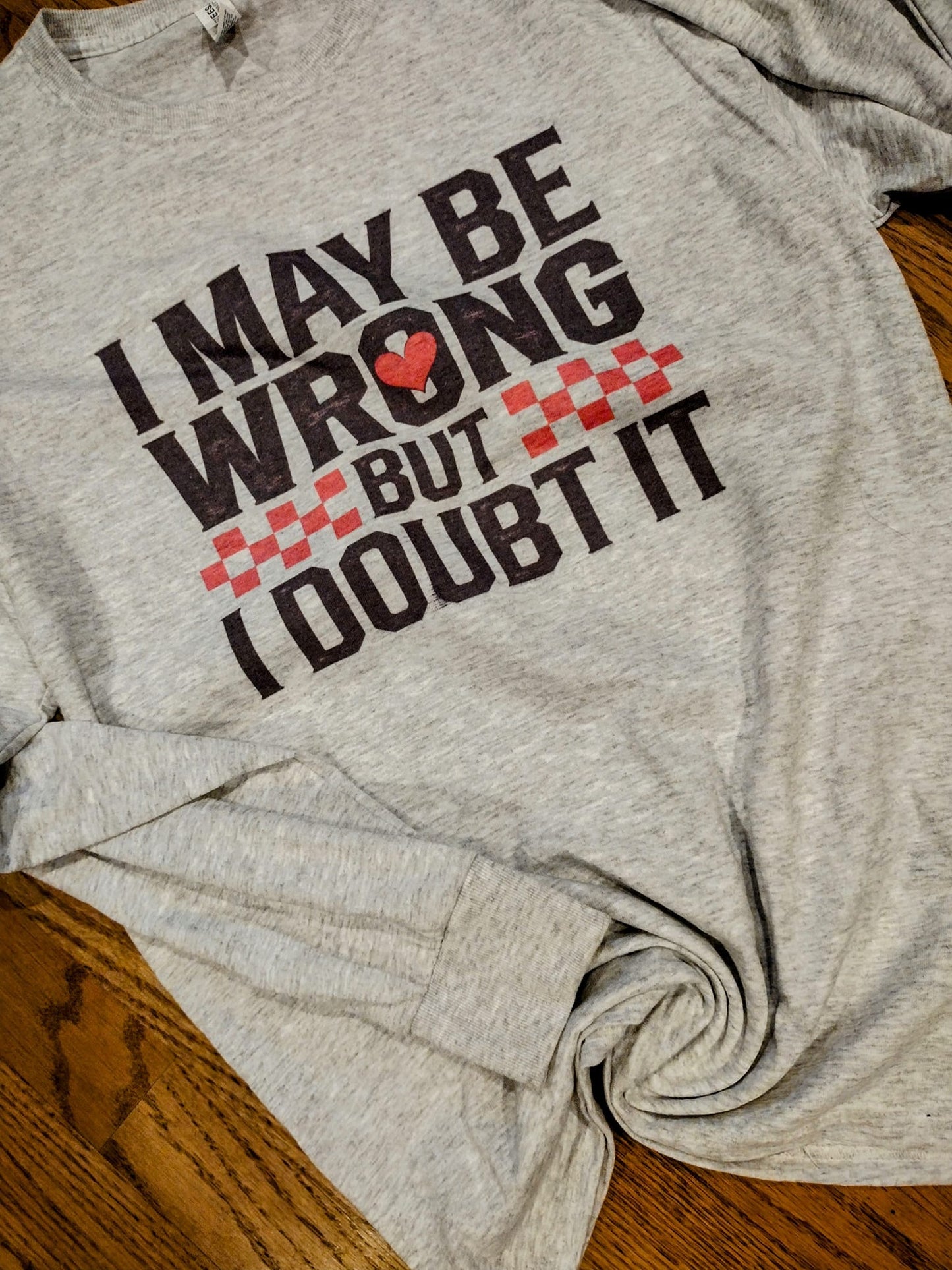 I may be wrong long sleeve