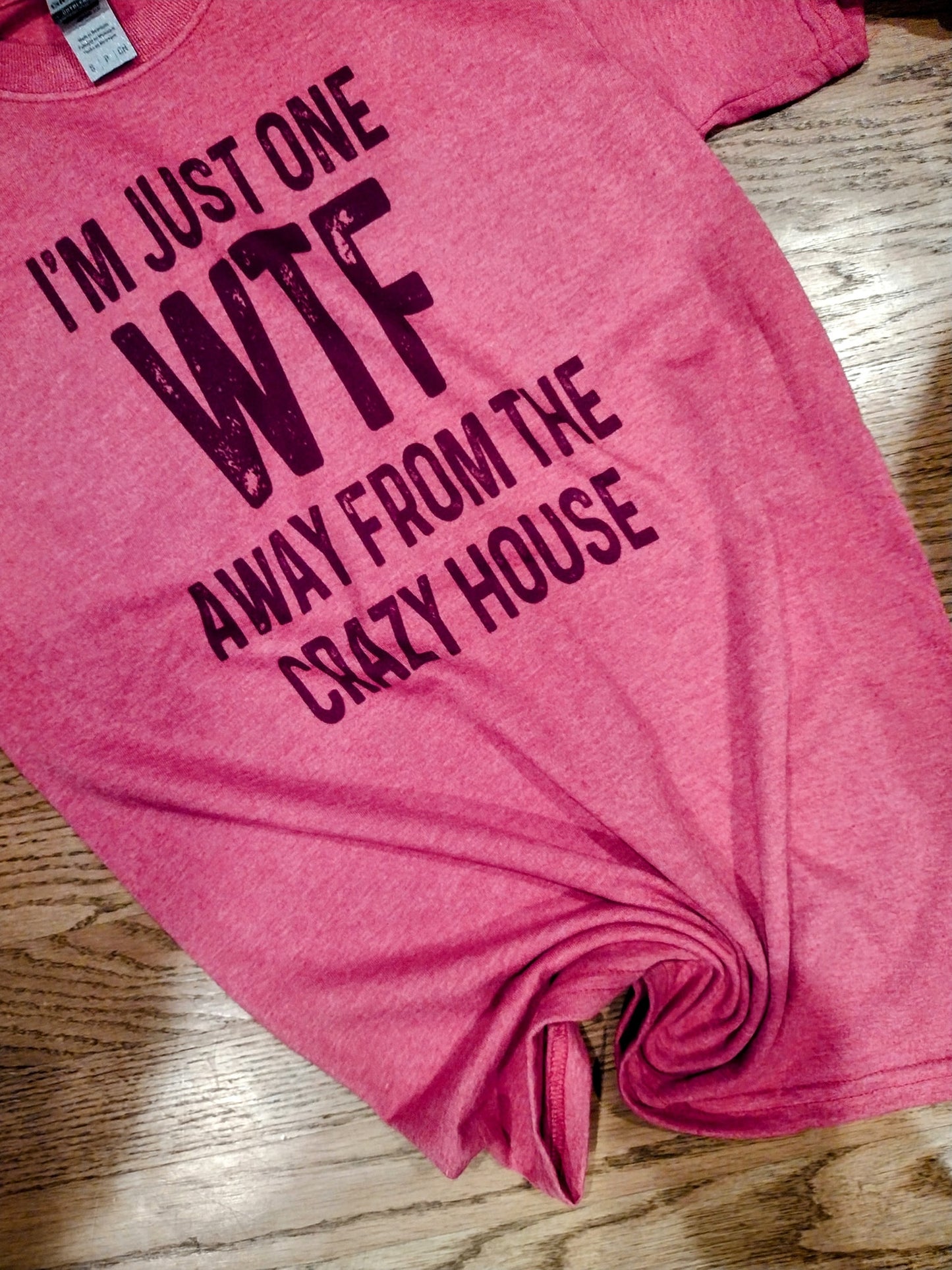Im just one wtf shirt