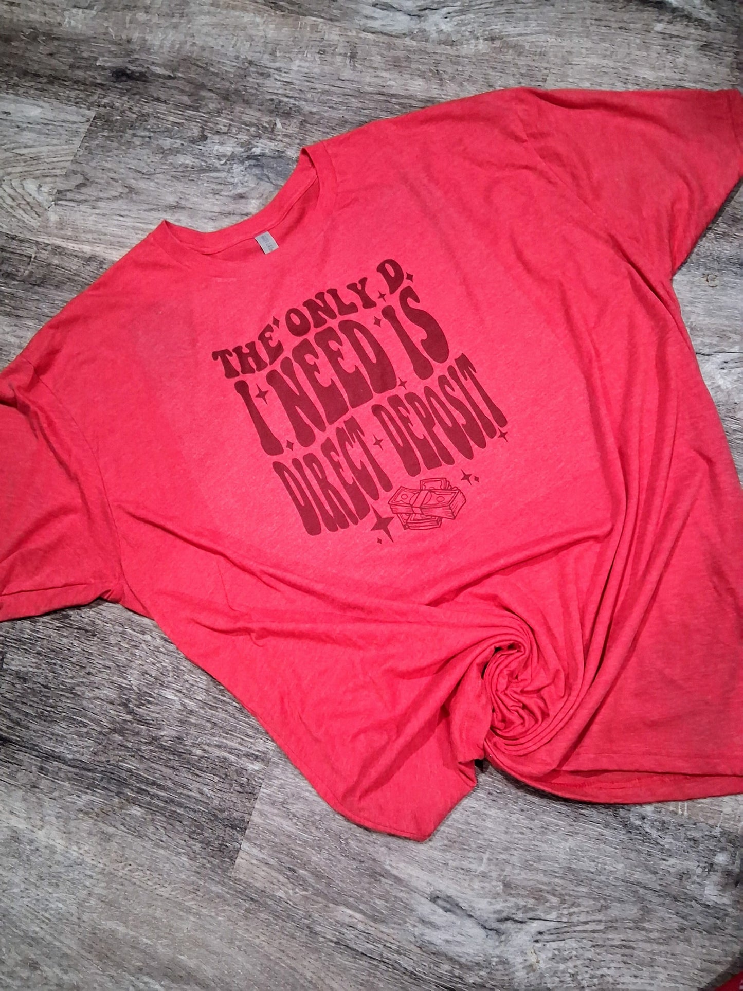 The only D i need shirt