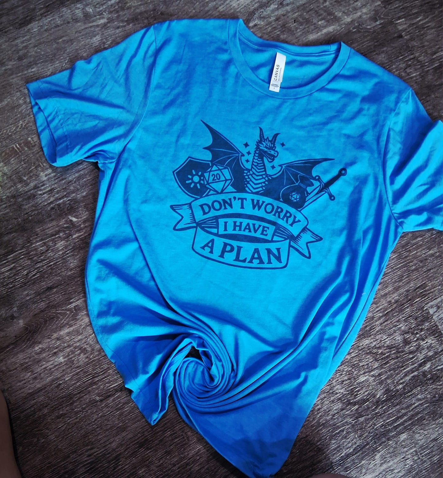 Dont worry i have a plan shirt