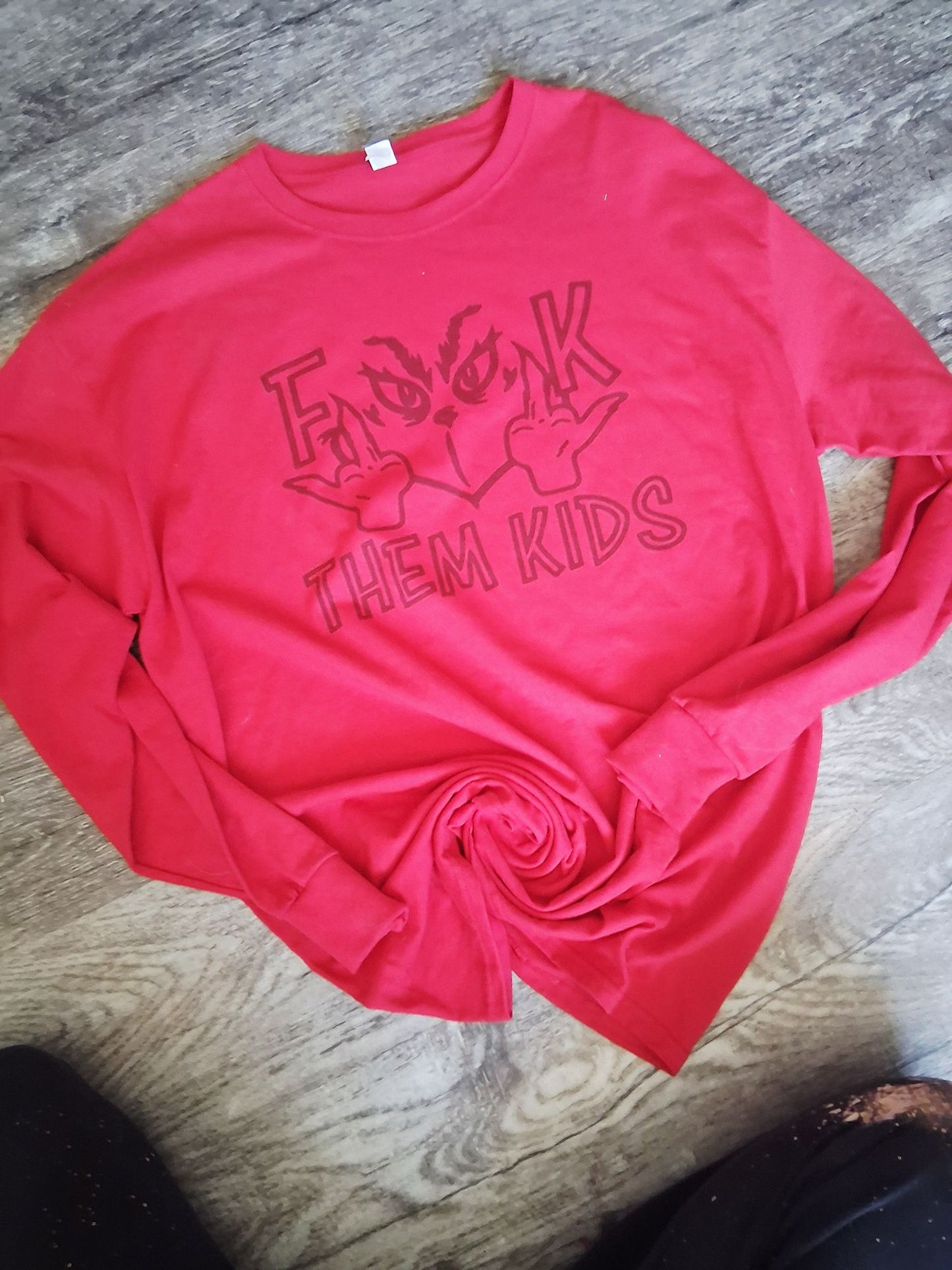 Fuck them kids long sleeve