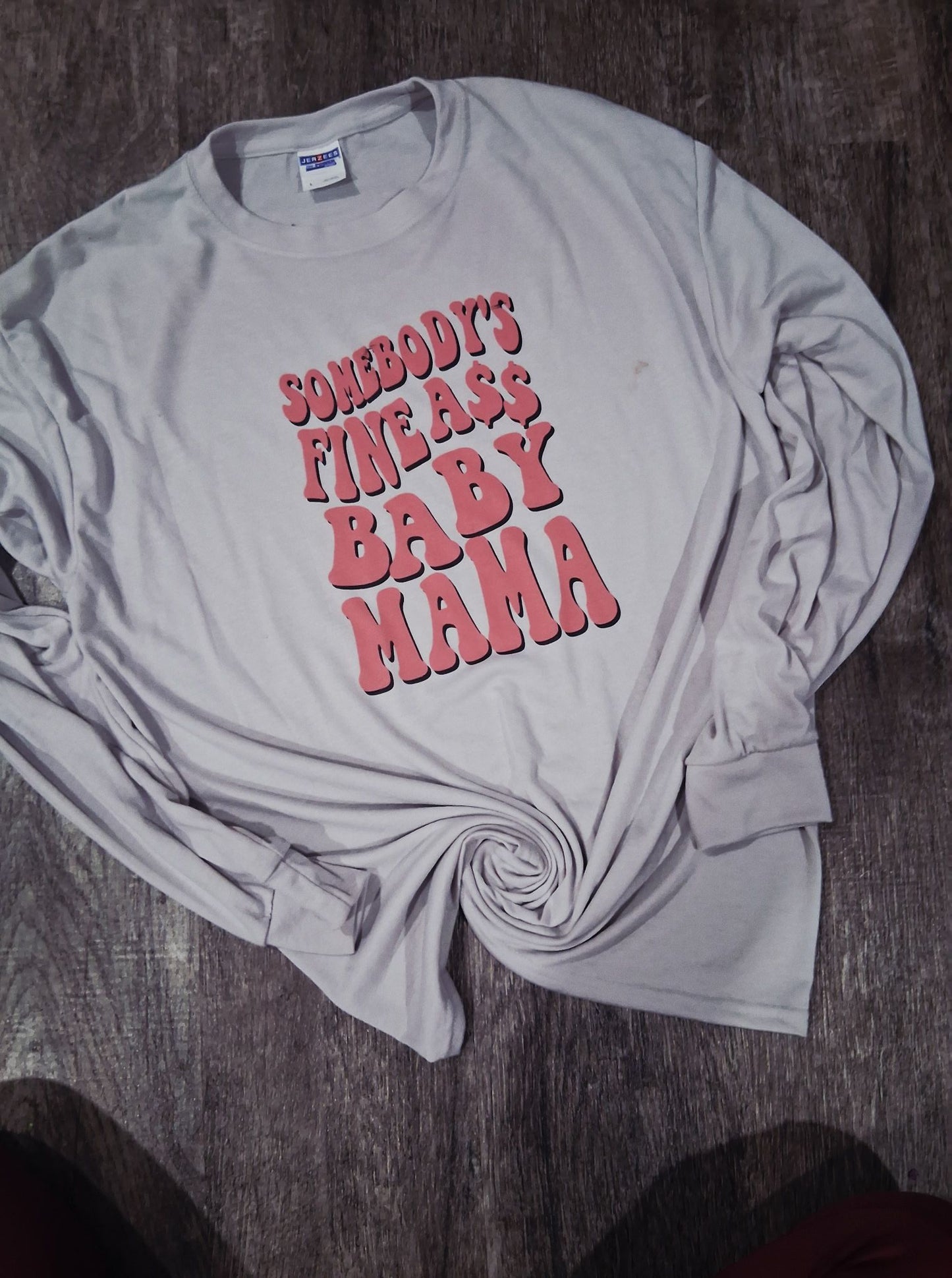 Baby mama long sleeve