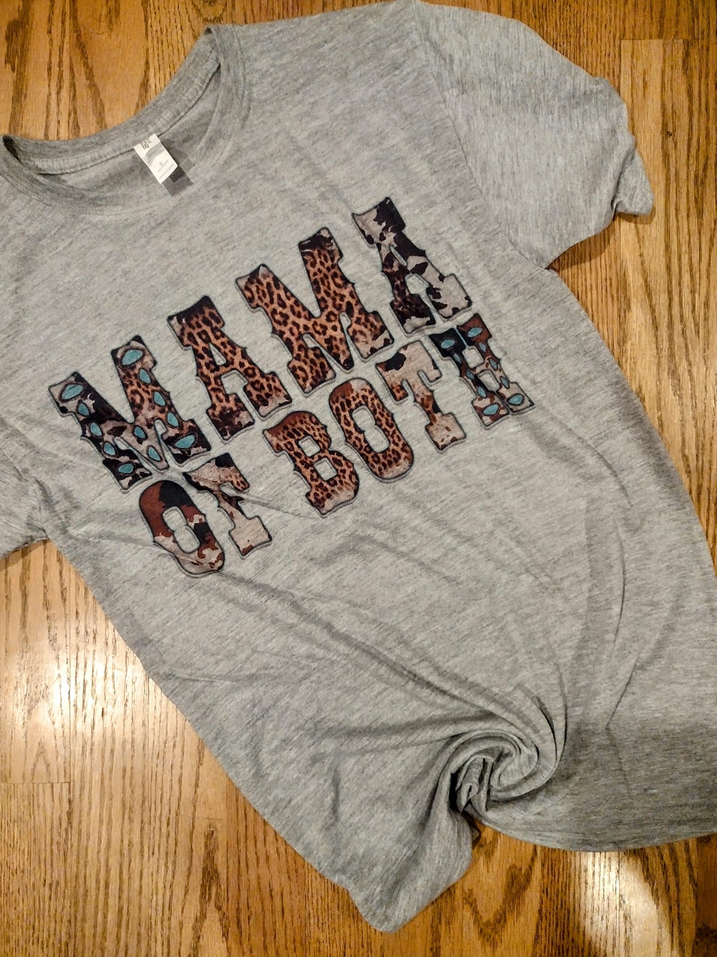 Mama of both shirt