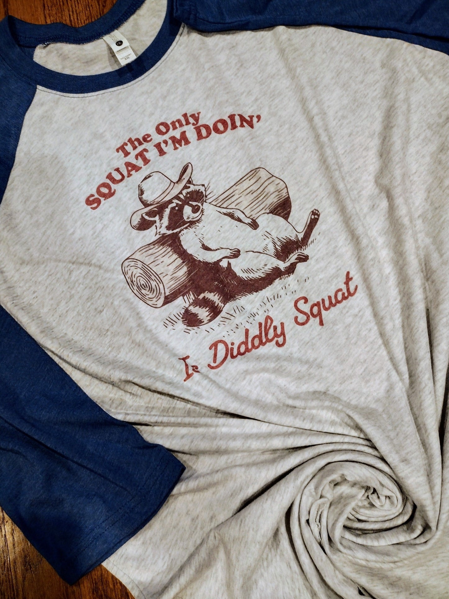 The only squat im doin raglan