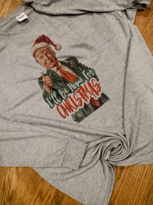 Ill be home for Christmas Long sleeve