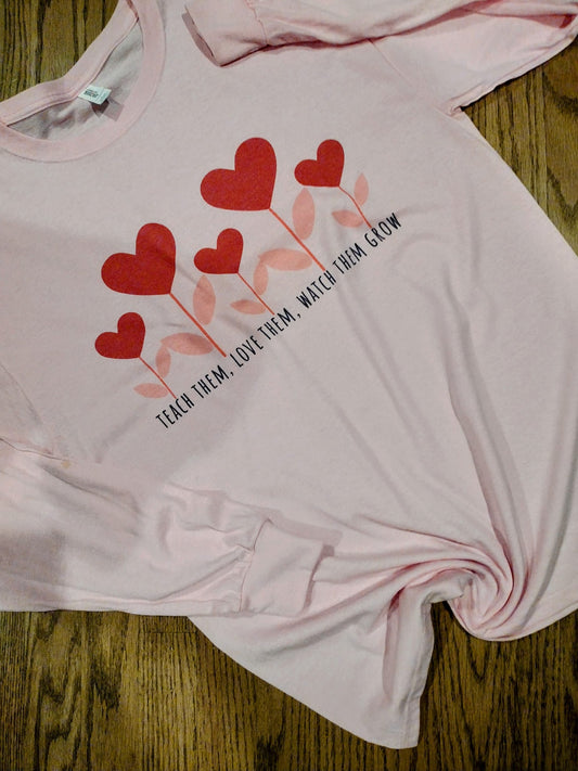 You teach them you love them long sleeve