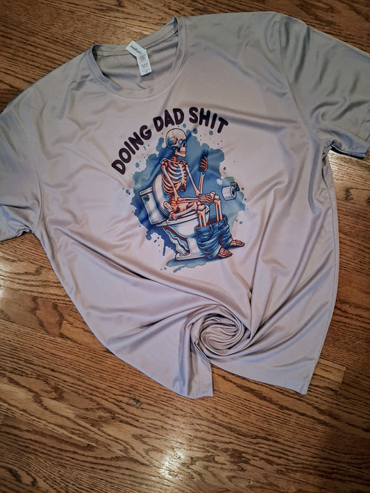 Doing dad shit shirt