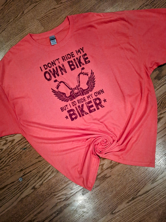 I ride my biker shirt