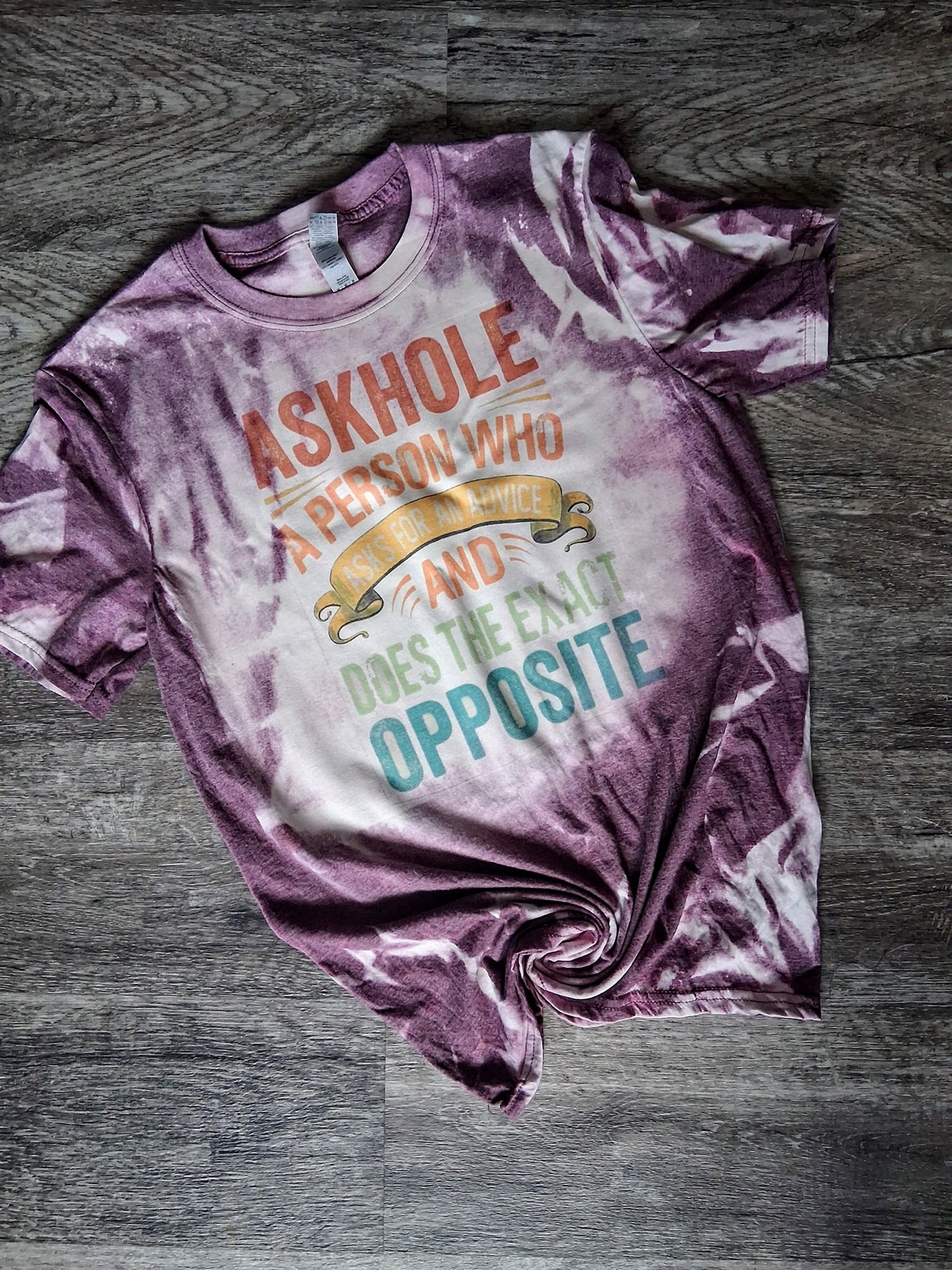 Askhole Person Who ask for advice shirt