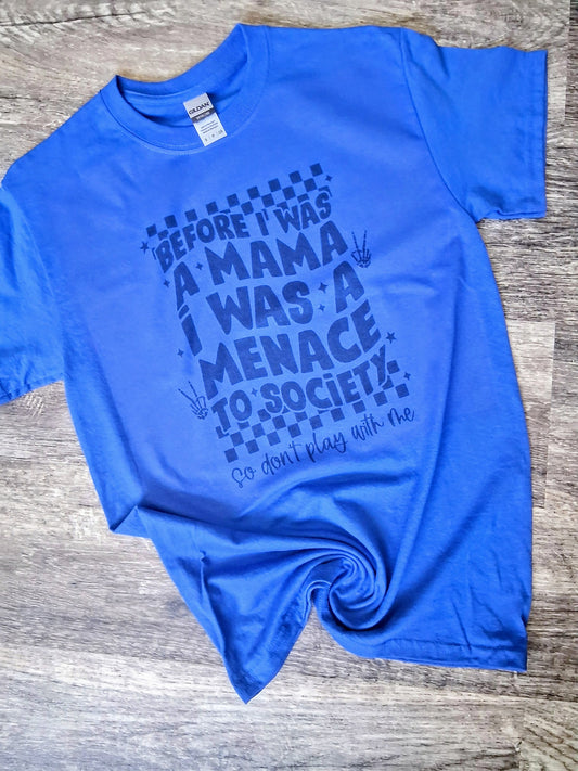 Before i was a mama shirt