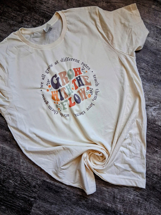 Grow with the flow shirt