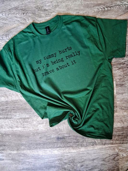 My tummy hurts shirt