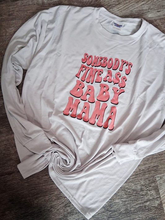 Baby mama long sleeve