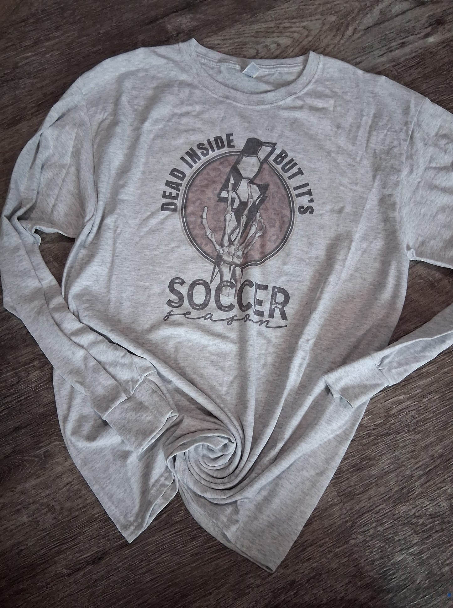 Dead inside but its soccer long sleeve