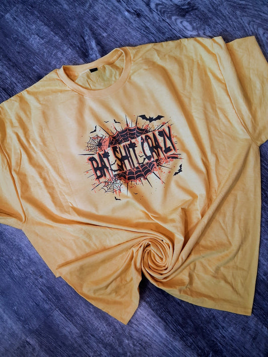 Bat Shit Crazy Shirt