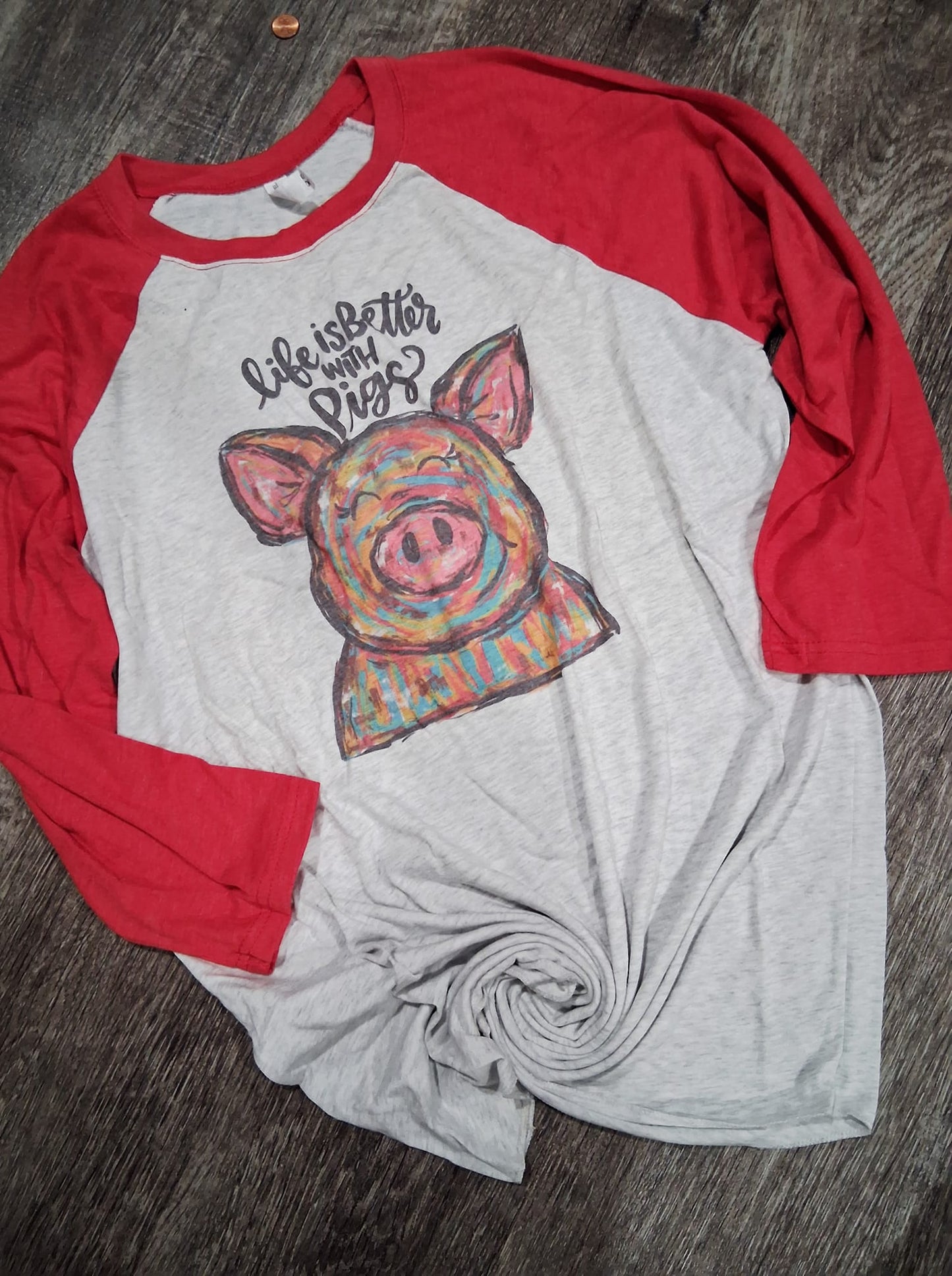 Life is better with pigs raglan