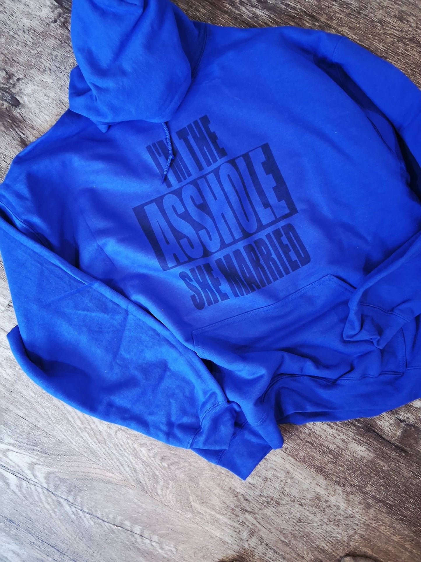 Im the ass hole hoodie